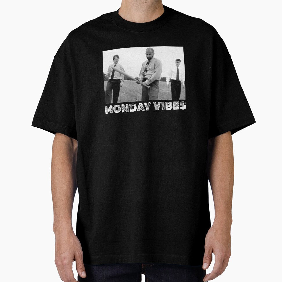 Monday Vibes -- Office Space humor by The Sporty Nerd Unisex T-shirt, Sweatshirt, Hoodie, Long Sleeve Tee