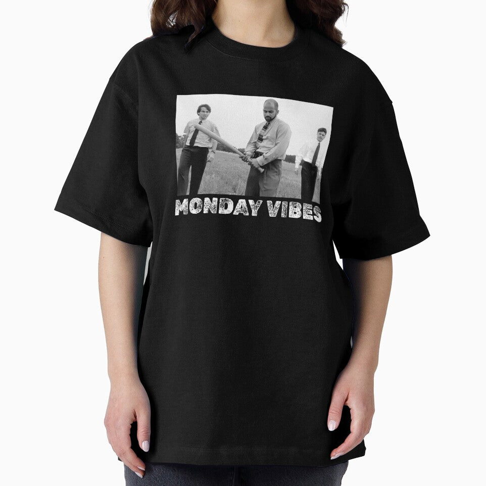 Monday Vibes -- Office Space humor by The Sporty Nerd Unisex T-shirt, Sweatshirt, Hoodie, Long Sleeve Tee